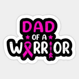 Dad Of A  Breast Cancer Awareness Family Sticker